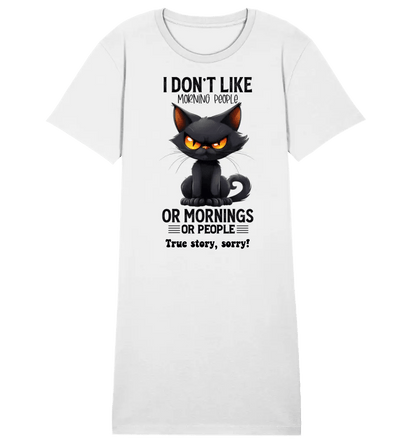 Morning people • Katze • Ladies Premium T-Shirt Kleid aus Bio - Baumwolle S - 2XL • Exklusivdesign • personalisiert von HalloGeschenk.de