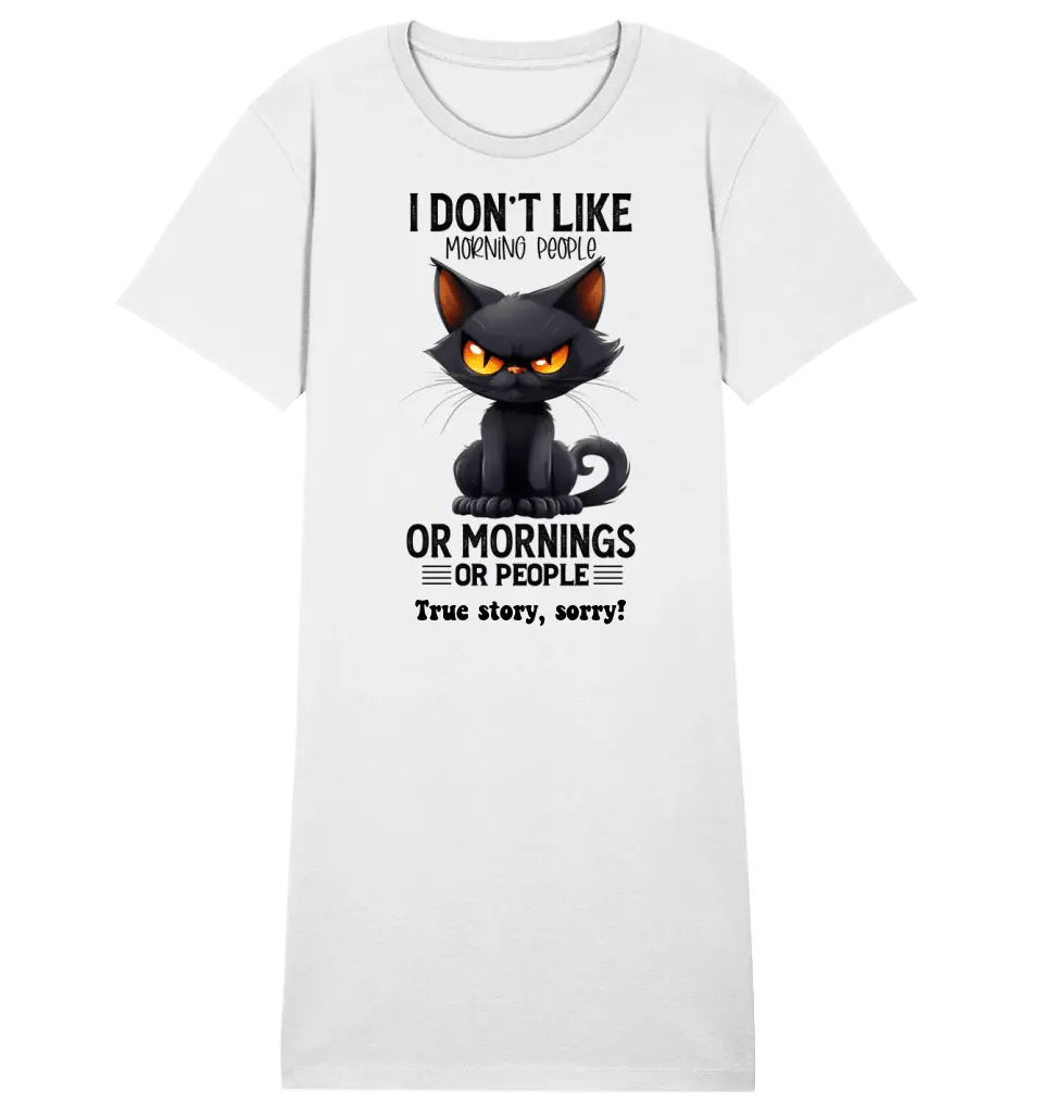 Morning people • Katze • Ladies Premium T-Shirt Kleid aus Bio - Baumwolle S - 2XL • Exklusivdesign • personalisiert von HalloGeschenk.de