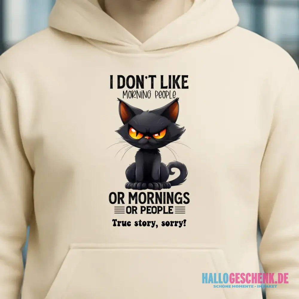 Morning people • Katze • Unisex Premium Hoodie XS-5XL aus Bio-Baumwolle für Damen & Herren • Exklusivdesign • personalisiert