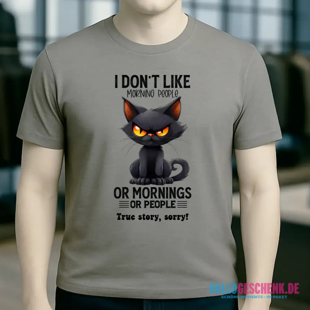 Morning people • Katze • Unisex Premium T-Shirt XS-5XL aus Bio-Baumwolle für Damen & Herren • Exklusivdesign • personalisiert
