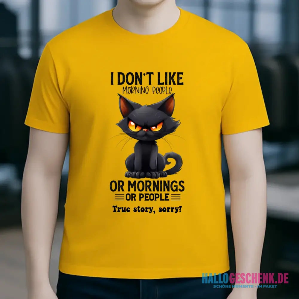Morning people • Katze • Unisex Premium T-Shirt XS-5XL aus Bio-Baumwolle für Damen & Herren • Exklusivdesign • personalisiert