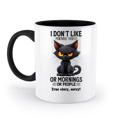 Morning people • Katze • zweifarbige Tasse • Exklusivdesign • personalisiert