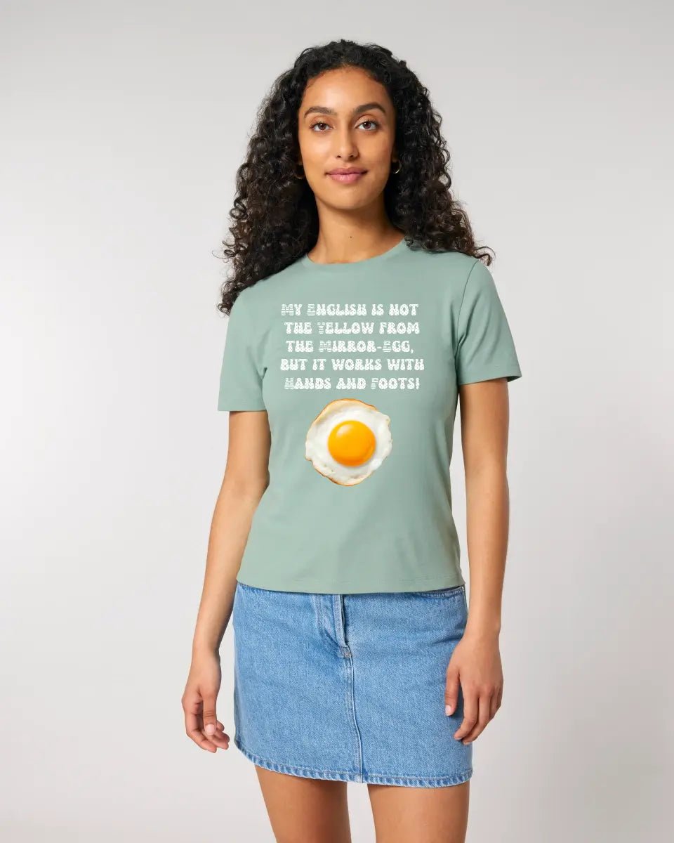 My English & the egg • Ladies Premium T - Shirt XS - 2XL aus Bio - Baumwolle für Damen • Exklusivdesign • personalisiert - HalloGeschenk.de
