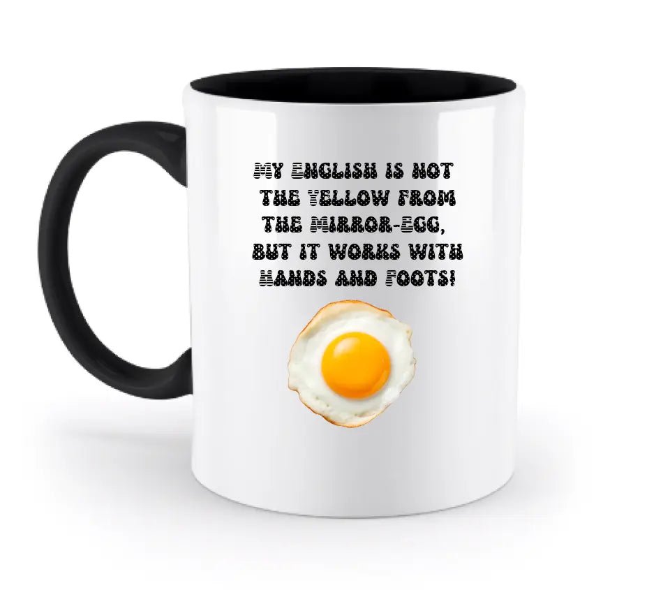 My English & the egg • zweifarbige Tasse • Exklusivdesign • personalisiert von HalloGeschenk.de