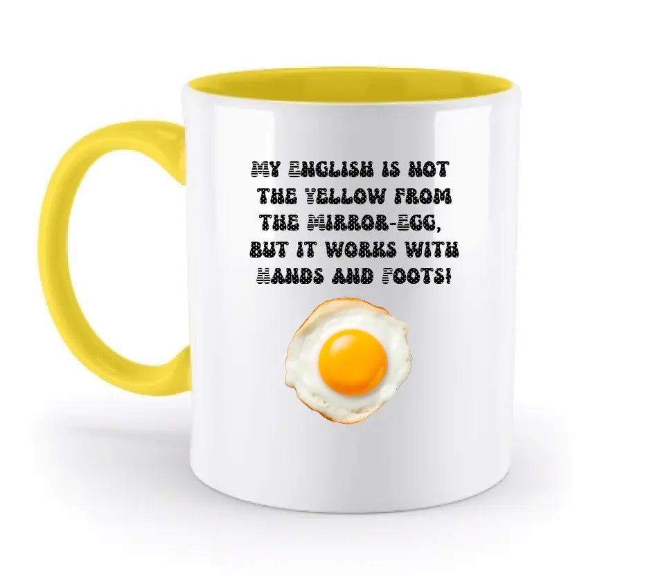 My English & the egg • zweifarbige Tasse • Exklusivdesign • personalisiert