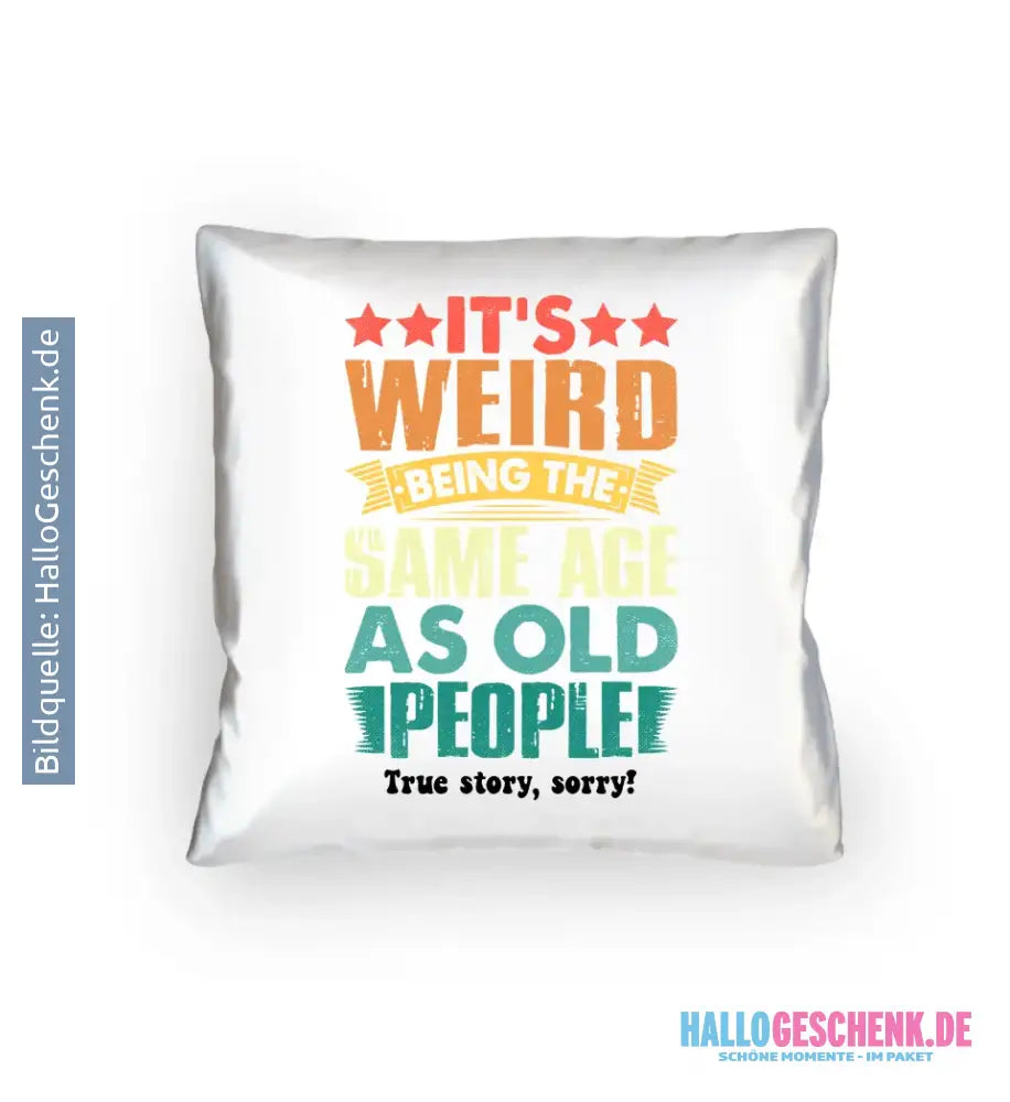 Old people • Kissen 40x40 cm • Exklusivdesign • personalisiert