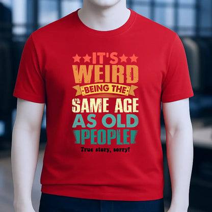 Old people • Unisex Premium T-Shirt XS-5XL aus Bio-Baumwolle für Damen & Herren • Exklusivdesign • personalisiert