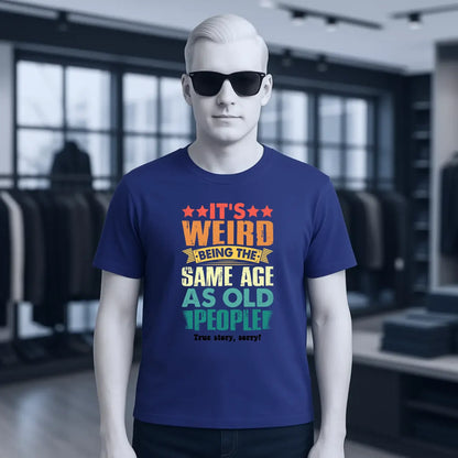 Old people • Unisex Premium T-Shirt XS-5XL aus Bio-Baumwolle für Damen & Herren • Exklusivdesign • personalisiert