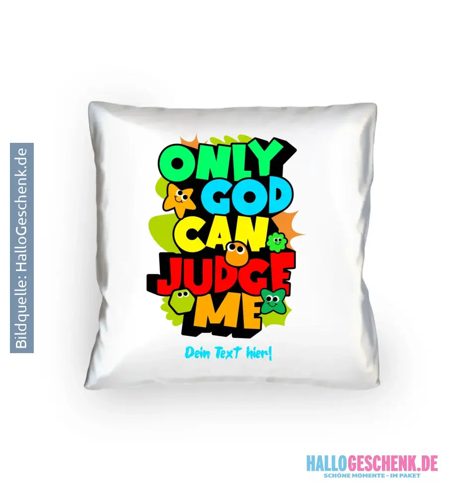 Only God • Kissen 40x40 cm • personalisiert