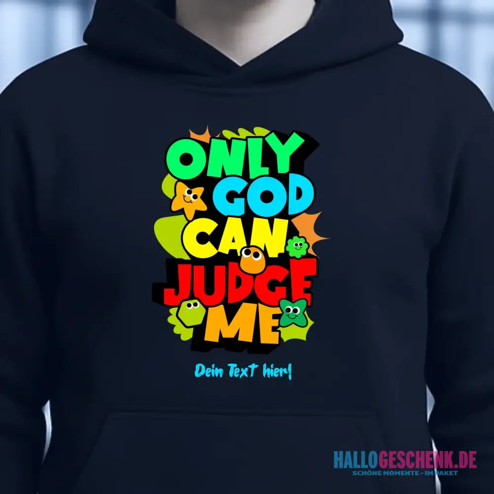 Only God • Unisex Premium Hoodie XS-5XL aus Bio-Baumwolle für Damen & Herren