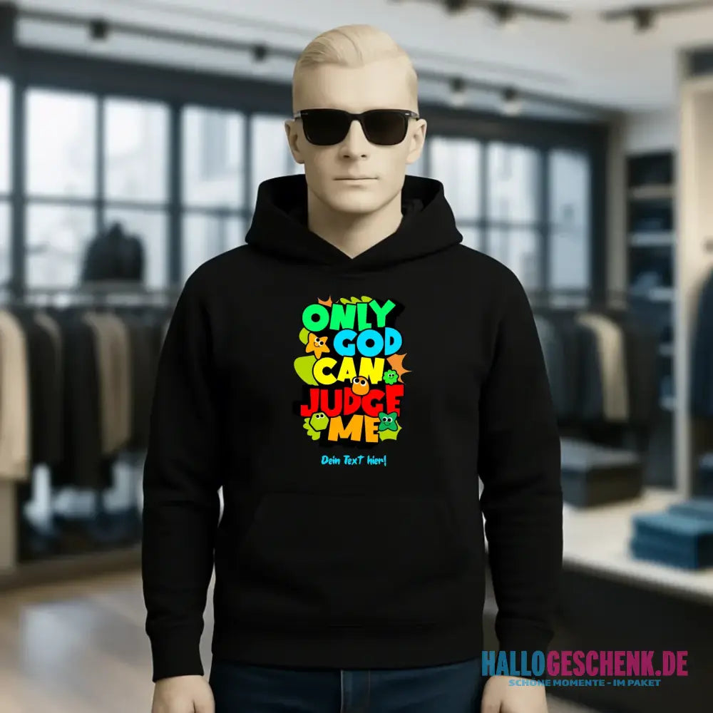 Only God • Unisex Premium Hoodie XS-5XL aus Bio-Baumwolle für Damen & Herren