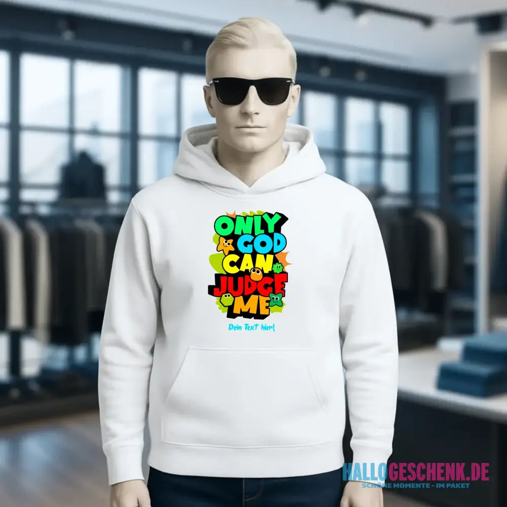 Only God • Unisex Premium Hoodie XS-5XL aus Bio-Baumwolle für Damen & Herren