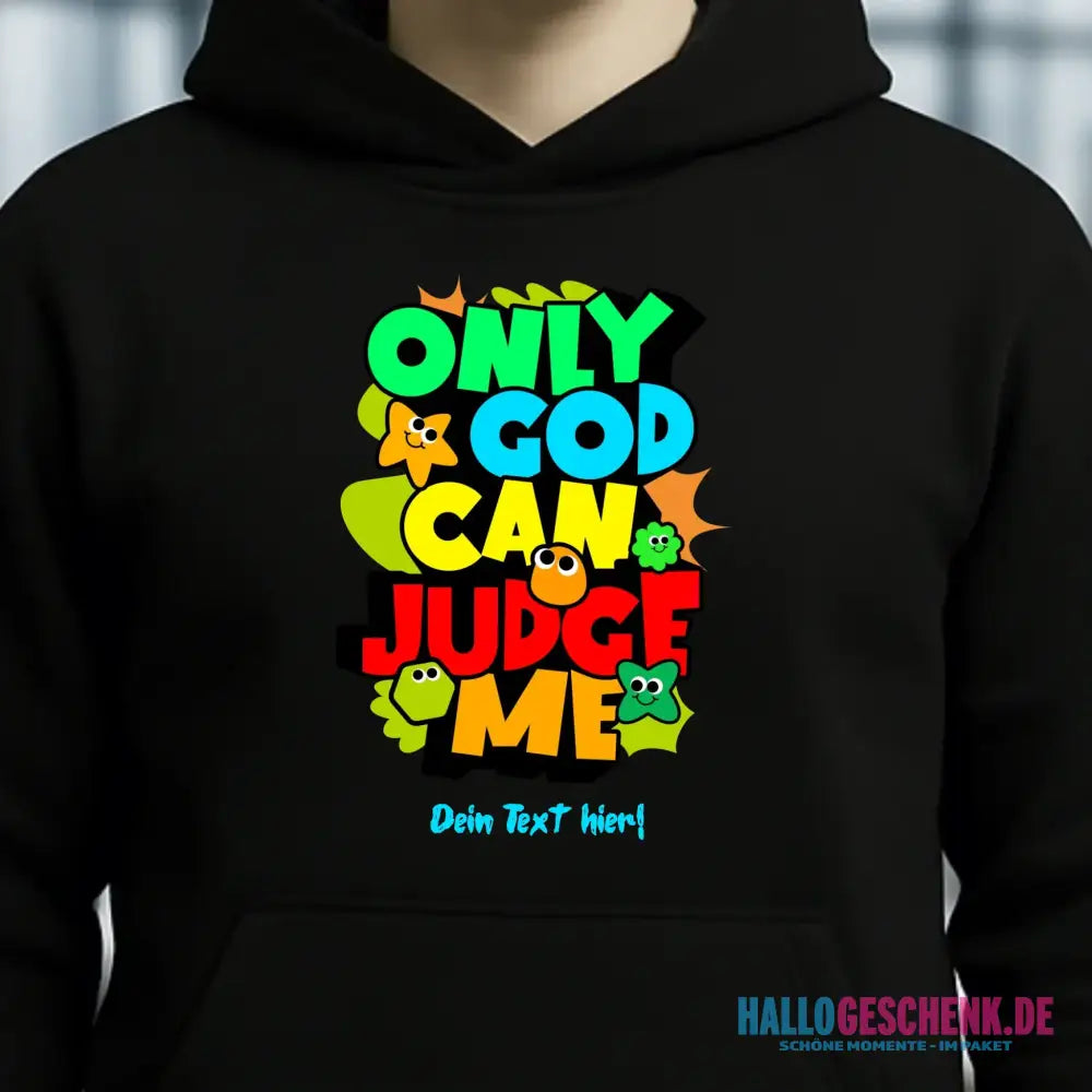 Only God • Unisex Premium Hoodie XS-5XL aus Bio-Baumwolle für Damen & Herren