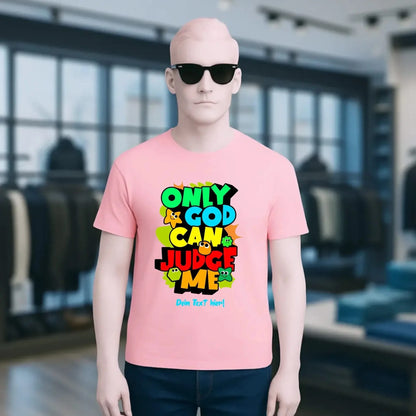 Only God • Unisex Premium T-Shirt XS-5XL aus Bio-Baumwolle für Damen & Herren • Exklusivdesign • personalisiert