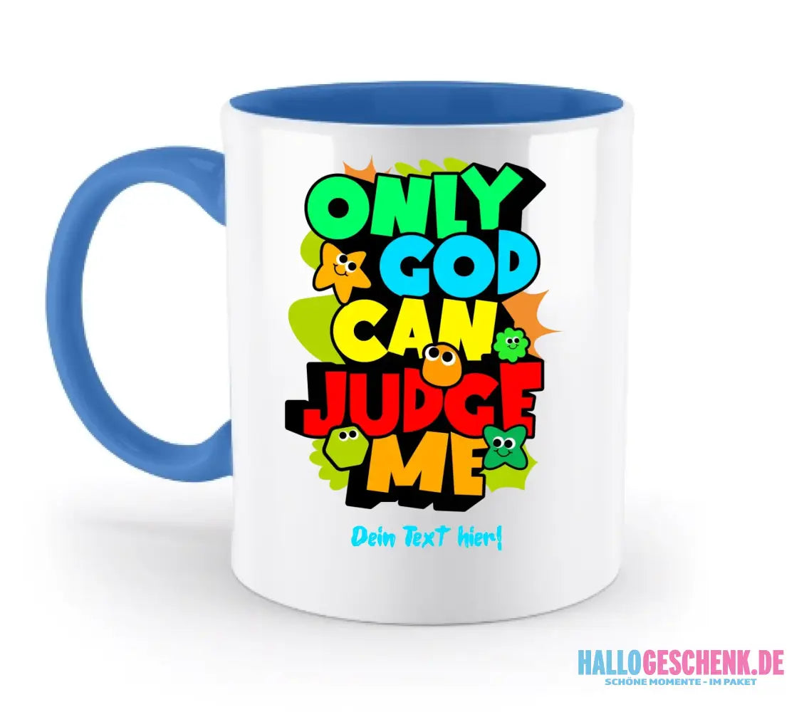 Only God • zweifarbige Tasse • spülmaschinengeeignet • Exklusivdesign • personalisiert