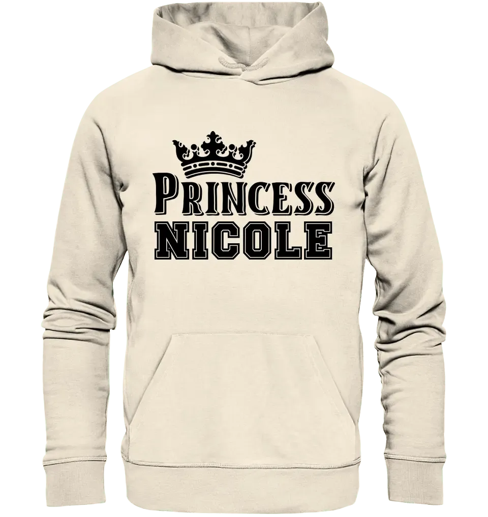 PRINCESS + WUNSCHNAME • Unisex Premium Hoodie XS - 5XL aus Bio - Baumwolle für Damen & Herren • Exklusivdesign • personalisiert - HalloGeschenk.de