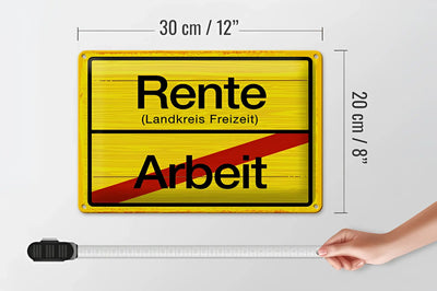 Gelbes rechteckiges metallschild mit schwarzem text rente landkreis freizeit und rotem streifen über arbeit 20x30cm