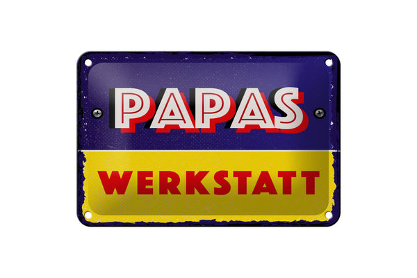 Papas Werkstatt • Blechschild 20x30cm