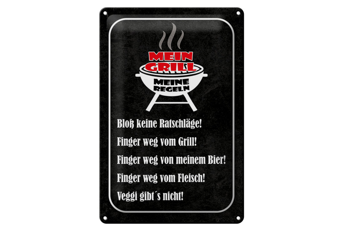 Mein Grill - meine Regeln • Blechschild 20x30cm
