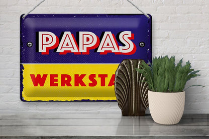Papas Werkstatt • Blechschild 20x30cm