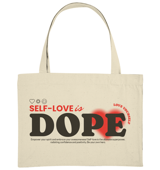 SELF LOVE is DOPE - Organic Shopping-Bag - HalloGeschenk.de #geschenkideen# #personalisiert# #geschenk#