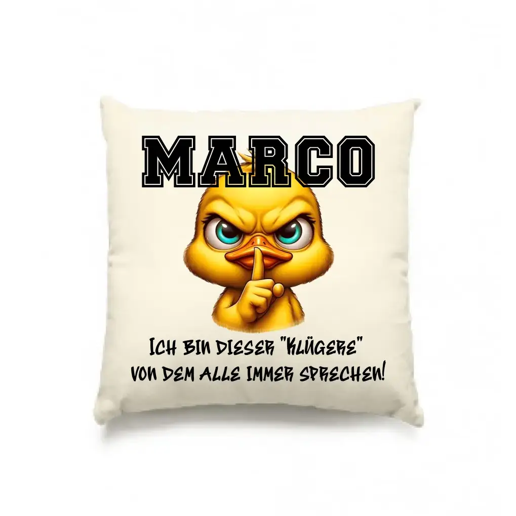 Smart Duck + WUNSCHNAME • Kissen 40x40 cm • Exklusivdesign • personalisiert