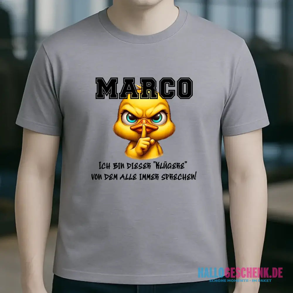 Smart Duck + WUNSCHNAME • Unisex Premium T-Shirt XS-5XL aus Bio-Baumwolle für Damen & Herren • Exklusivdesign • personalisiert