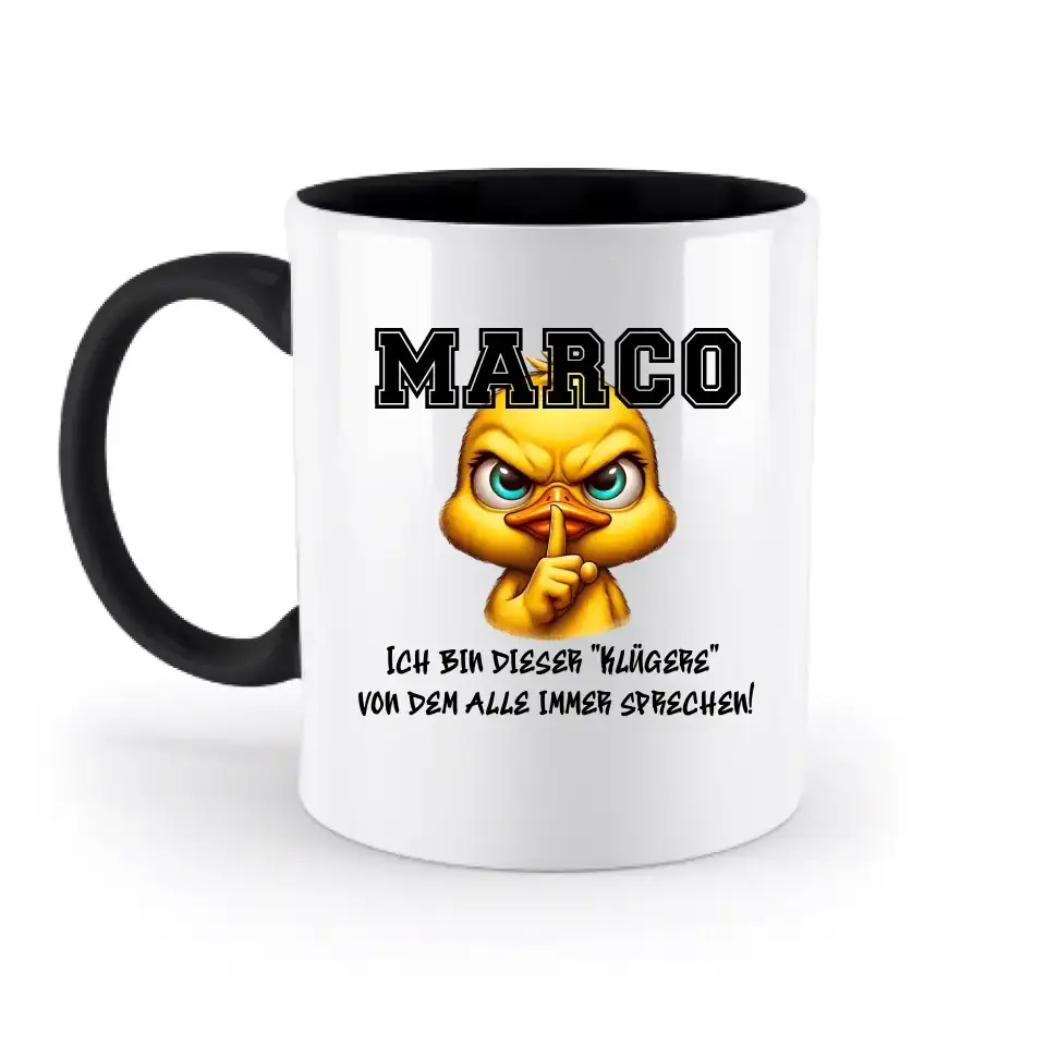 Smart Duck + WUNSCHNAME • zweifarbige Tasse • Exklusivdesign • personalisiert