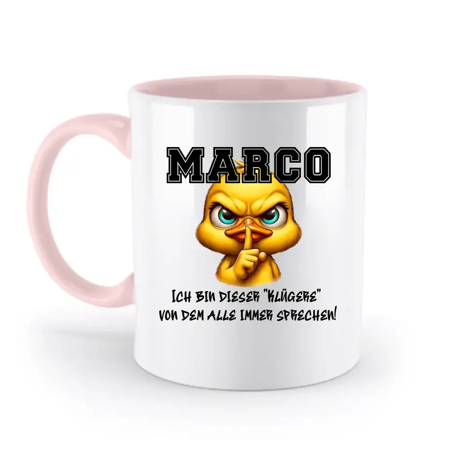 Smart Duck + WUNSCHNAME • zweifarbige Tasse • Exklusivdesign • personalisiert