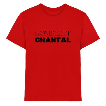 Rotes baumwoll t shirt mit schwarzem text komplett chantal aus der sprüche mit namen statement collection