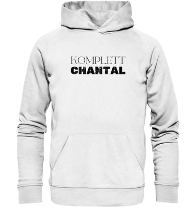 Weißer kapuzenpullover mit komplet chantal aufdruck aus der sprüche mit namen statement kolektion personalisierbar