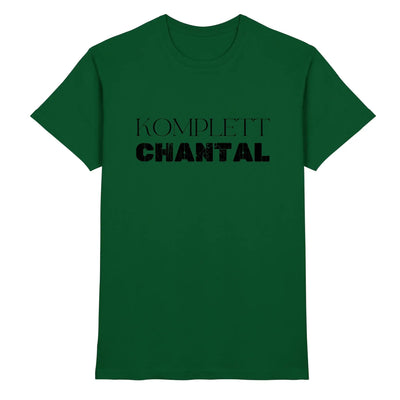 Dunkelgrünes baumwoll t-shirt mit fett gedrucktem schwarzen text komplett chantal für personalisierte motivation