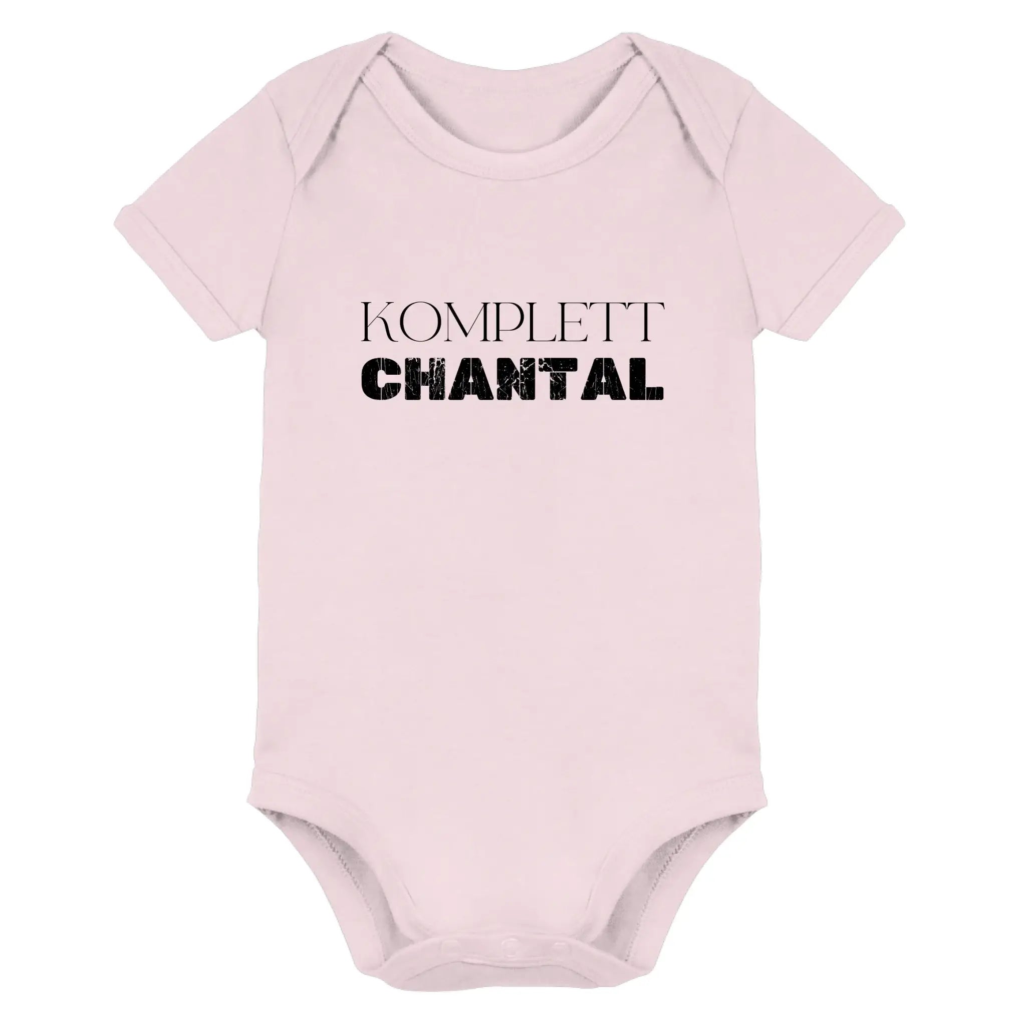 Ein weiches rosa babystrampler mit dem aufdruck komplett chantal aus der sprüche mit namen statement collection