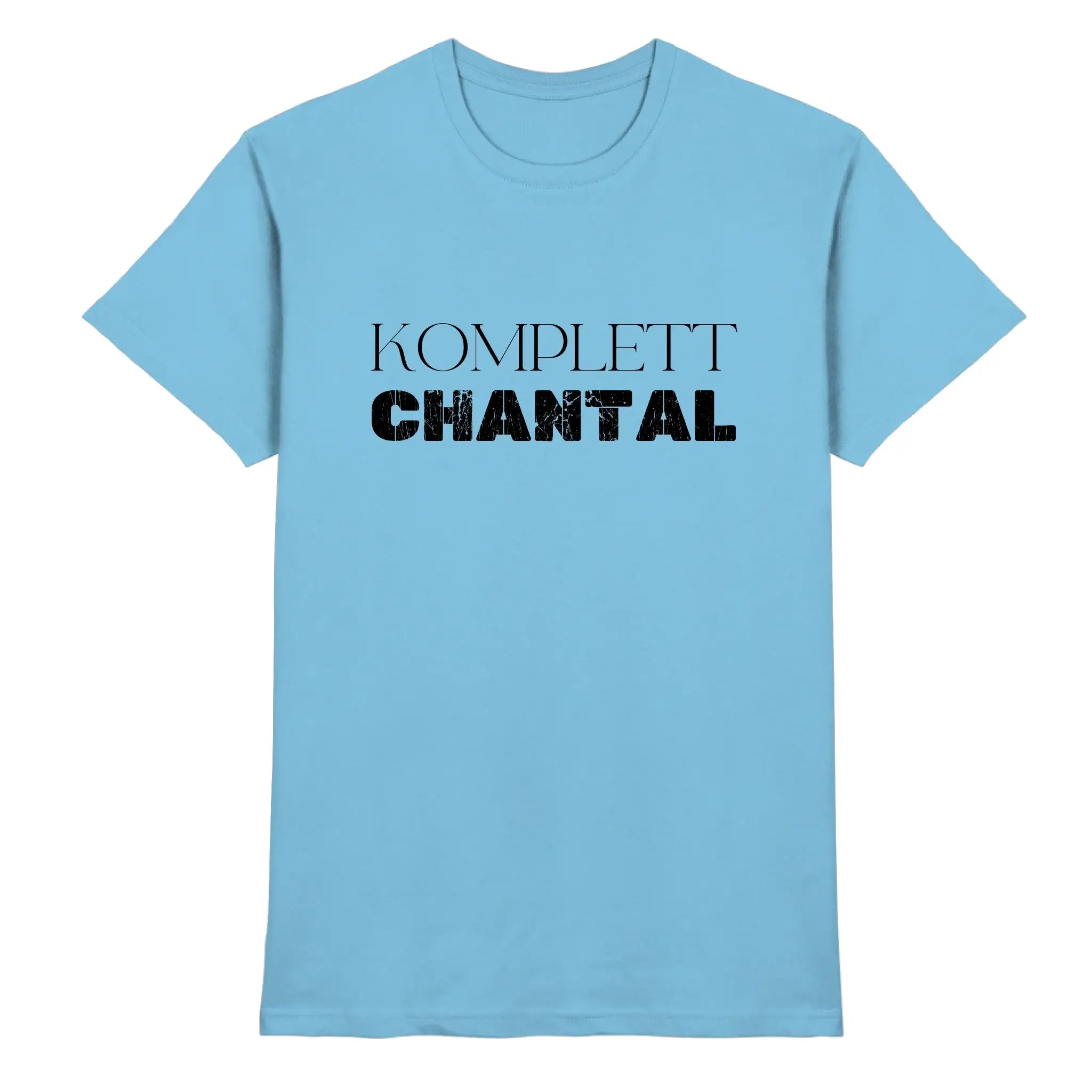 Hellblaues baumwoll-tshirt mit individuell bedrucktem komplett chantal schriftzug aus sprüche mit namen statement-collection