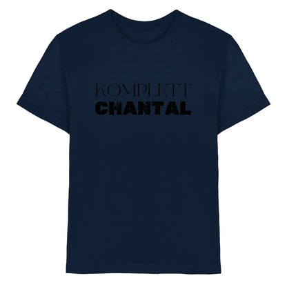 Marine blaue baumwoll t shirt mit schwarzem text komplett chantal aus sprüche mit namen 6 personalisierte kollektion