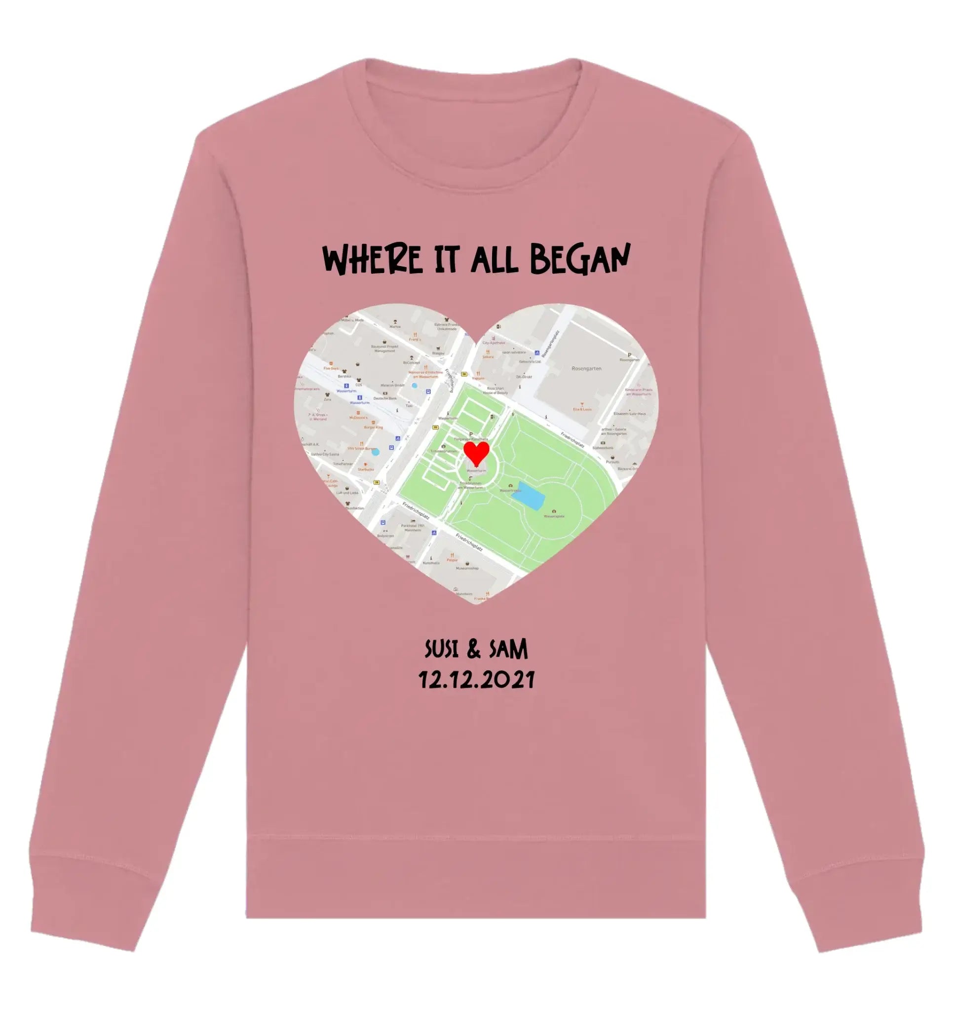 Straßenkarte Herz • mehrere Artikel • ’Statement-Collection’ • Wunschtext • Mein Motiv - Unisex Sweatshirt • Bio