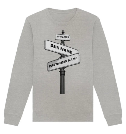 Straßenschild Wegweiser • mehrere Artikel • ’Statement-Collection’ • Wunschtext • Mein Motiv - Unisex Sweatshirt • Bio