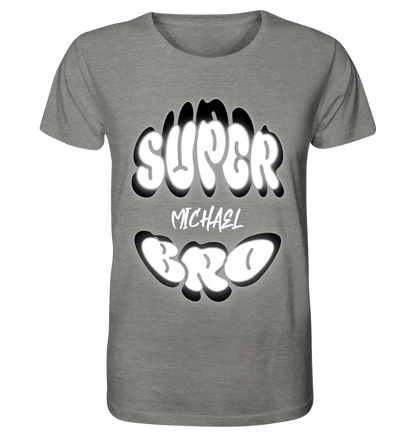 SUPER BRO + Name • personalisierter Text • Unisex Premium T-Shirt XS - 5XL aus Bio - Baumwolle für Damen & Herren • Exklusivdesign • personalisiert von HalloGeschenk.de