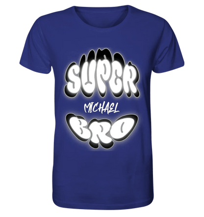 SUPER BRO + Name • personalisierter Text • Unisex Premium T-Shirt XS - 5XL aus Bio - Baumwolle für Damen & Herren • Exklusivdesign • personalisiert von HalloGeschenk.de