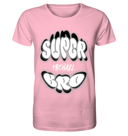 SUPER BRO + Name • personalisierter Text • Unisex Premium T-Shirt XS - 5XL aus Bio - Baumwolle für Damen & Herren • Exklusivdesign • personalisiert von HalloGeschenk.de