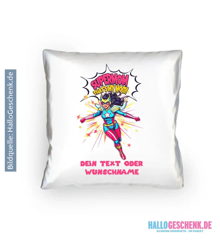 SUPERMOM • Mama • personalisiert • Kissen 40x40 cm - Kissen 40x40 cm / White / 40cm-x-40cm - personalisierte