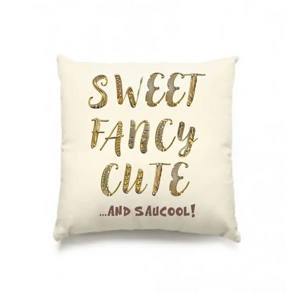 Sweet Fancy Cute • Kissen 40x40 cm • Exklusivdesign • personalisiert