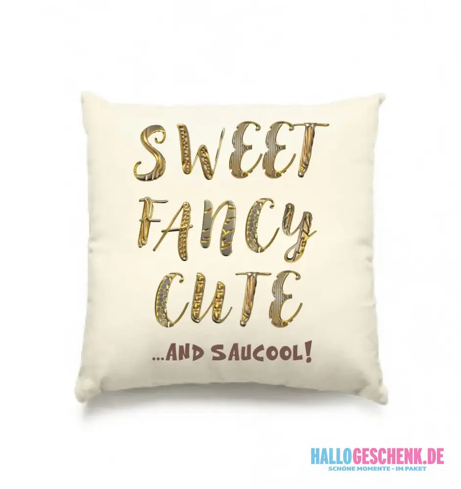 Sweet Fancy Cute • Kissen 40x40 cm • Exklusivdesign • personalisiert