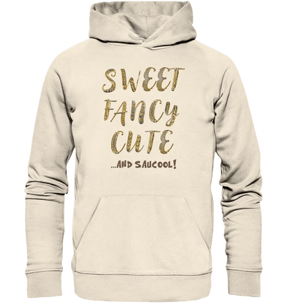 Sweet Fancy Cute • Unisex Premium Hoodie XS - 5XL aus Bio - Baumwolle für Damen & Herren • Exklusivdesign • personalisiert - HalloGeschenk.de