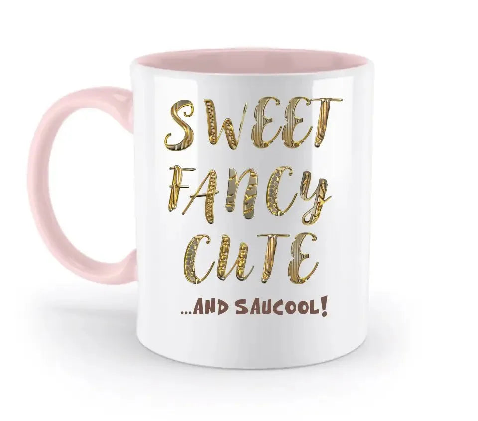 Sweet Fancy Cute • zweifarbige Tasse • Exklusivdesign • personalisiert - HalloGeschenk.de