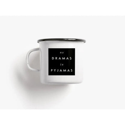 Tasse aus Emaille / No Drama