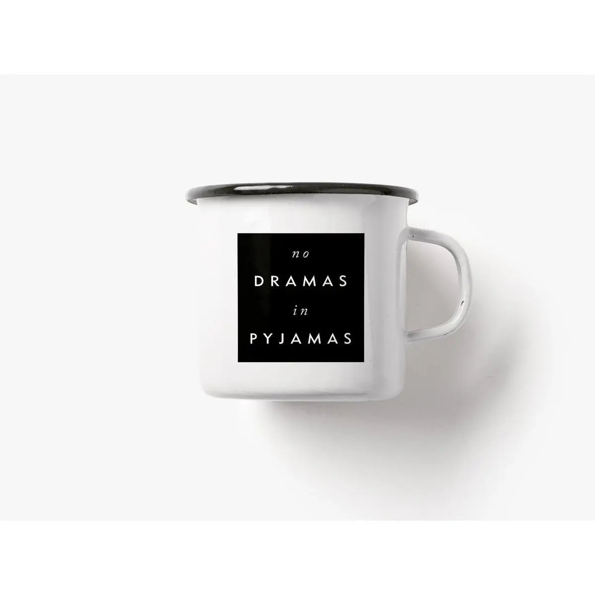 Tasse aus Emaille / No Drama