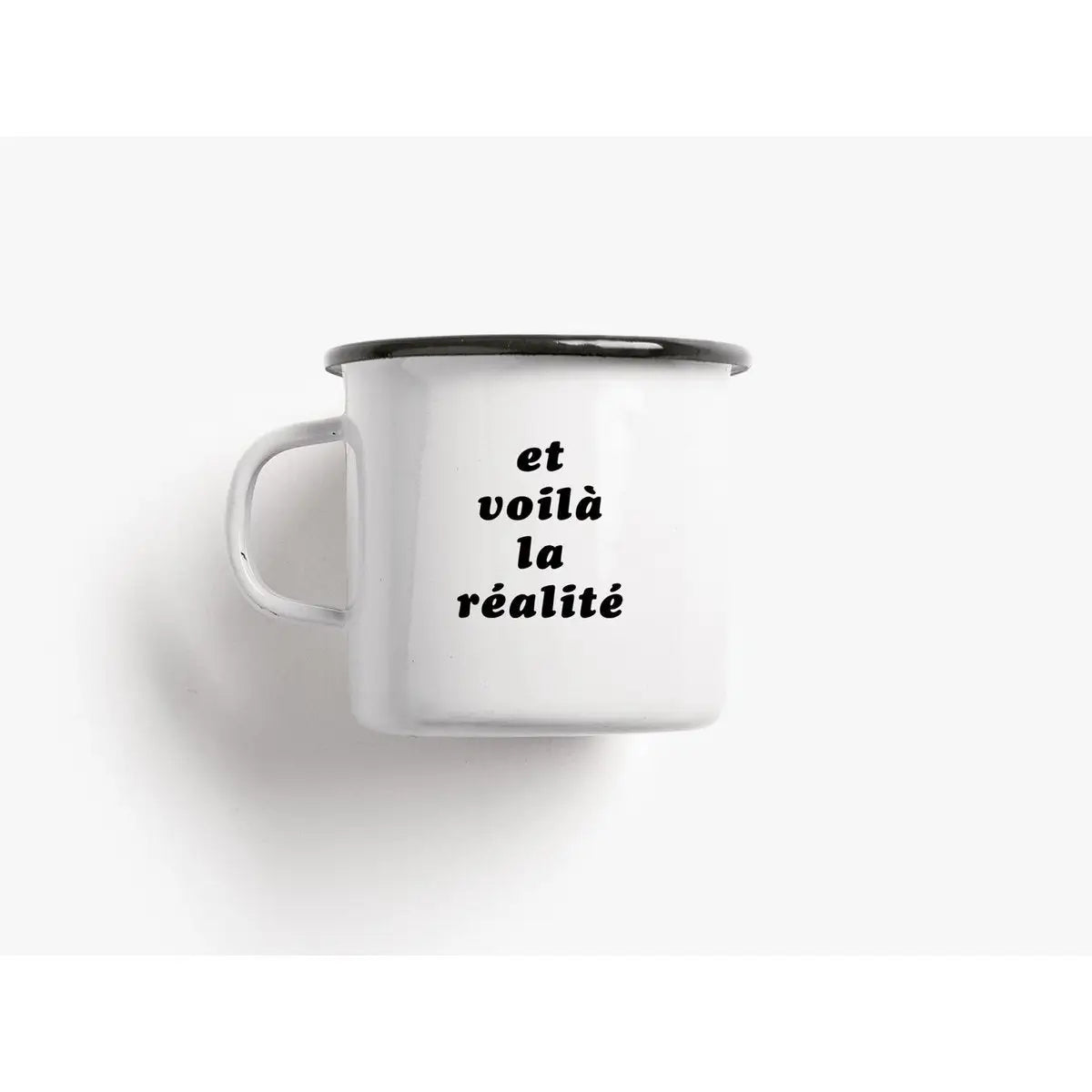 Tasse aus Emaille / Réalité