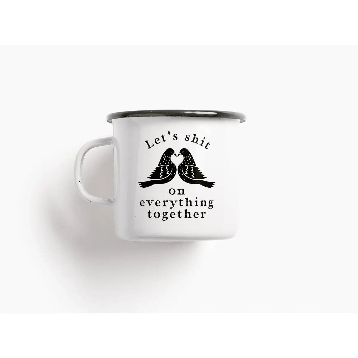 Tasse aus Emaille / Shit