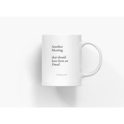 Tasse aus Keramik / "The Mug" Another Meeting